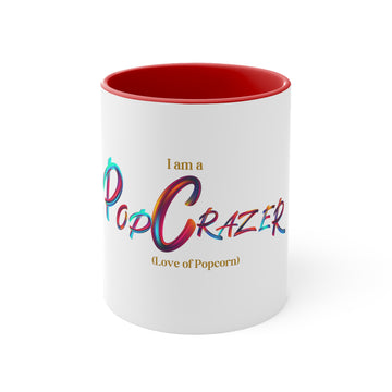 I am a PopCrazer Coffee Mug